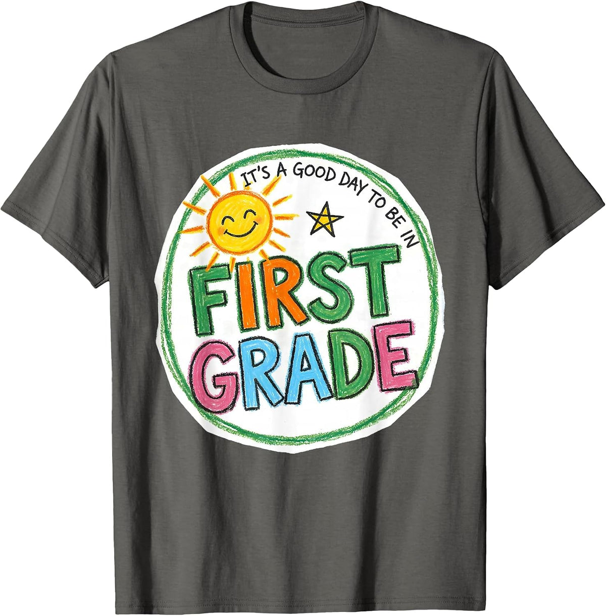 Men's It's A Good Day To Be In First Grade Funny Teacher Back T-Shirt - Asphalt Grey