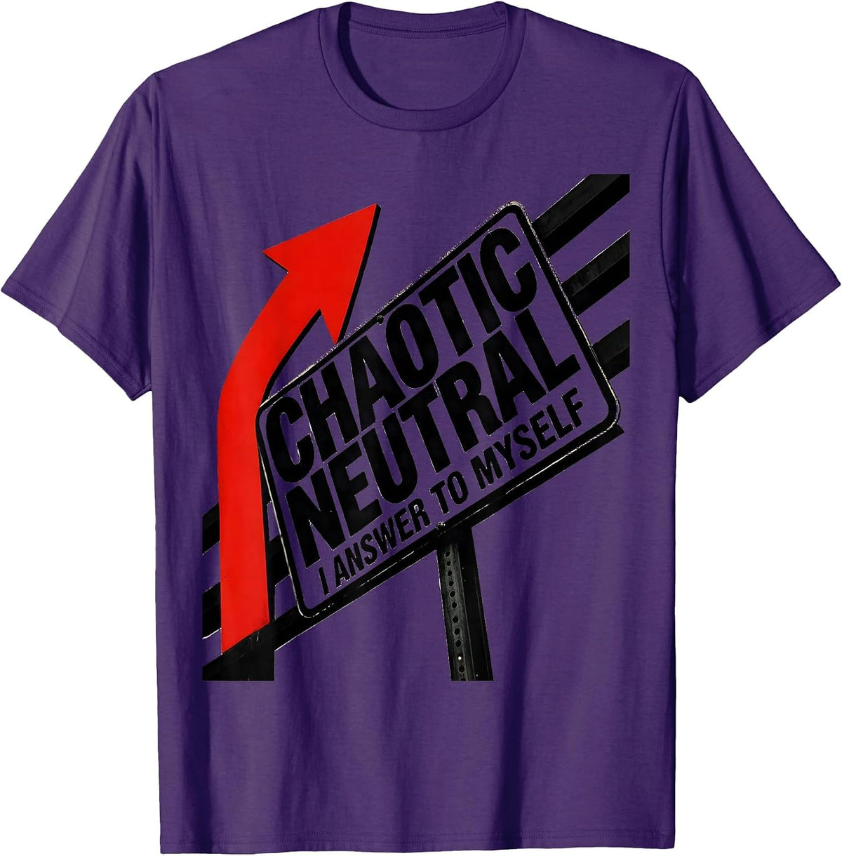 Chaotic Neutral I Answer To Myself Funny Roleplaying Humor T-Shirt - Purple