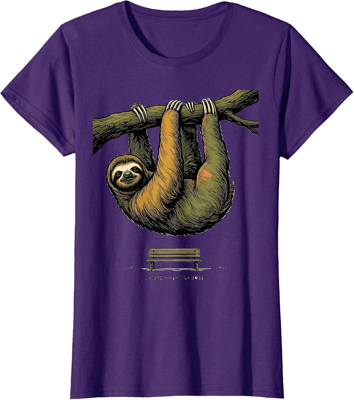 Women's I Move When I Choose Funny Sloth Lover Lazy Humor Gift T-Shirt - Purple