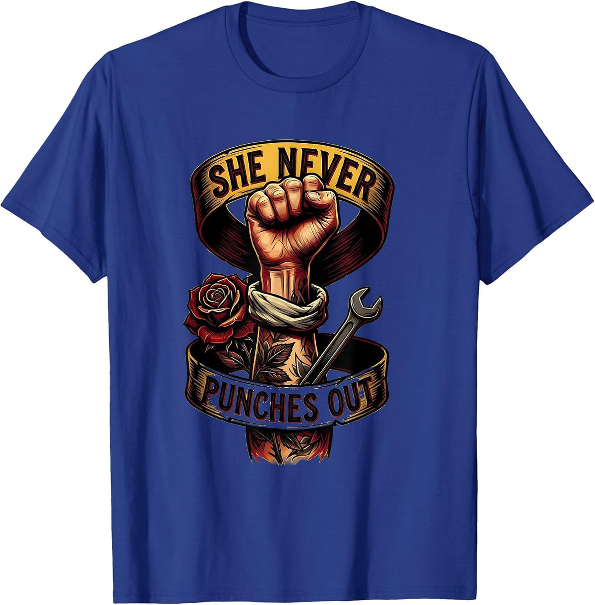 She Never Punches Out Labor Day Tribute Design T-Shirt - Royal Blue