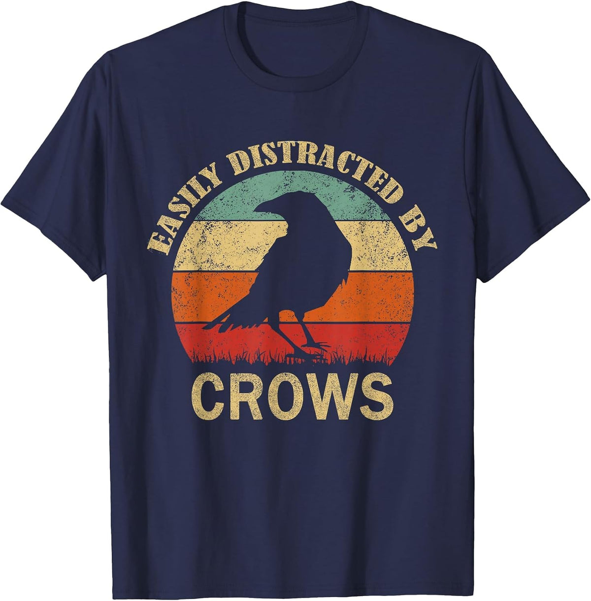 Easily Distracted By Crows | Retro Funny Bird Lover Crow T-Shirt - Navy Blue