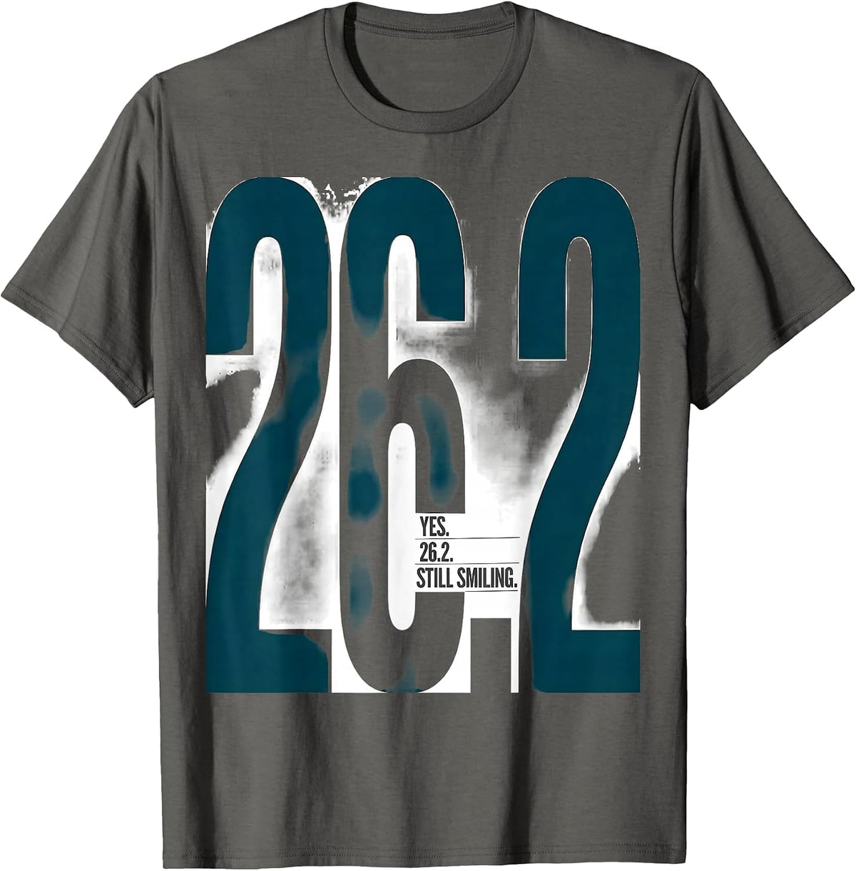 Yes. 26.2. Still Smiling Funny Runner Marathon Gift T-Shirt - Asphalt Grey