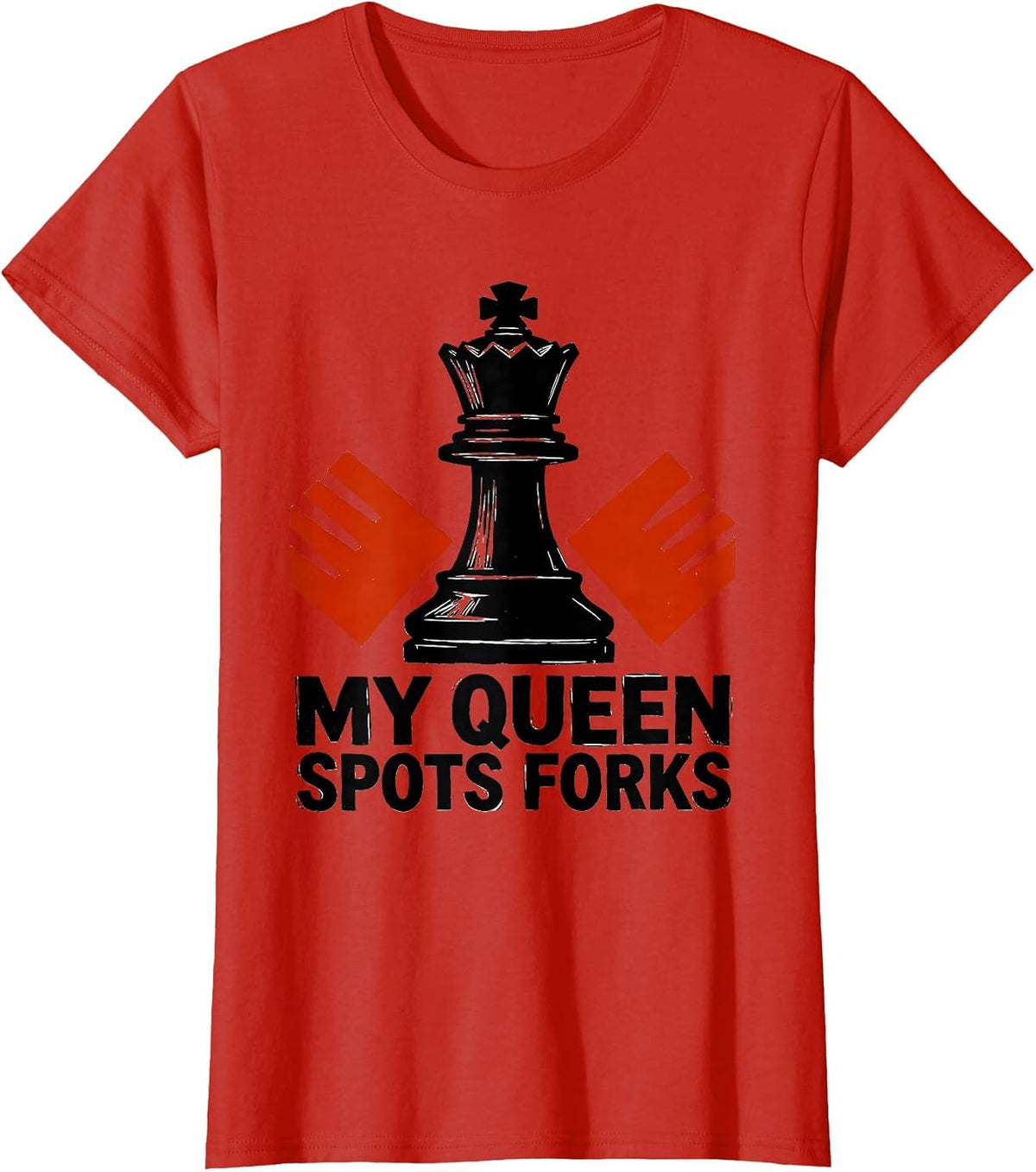 My Queen Spots Forks Funny Chess Player Gift Chess Lover T-Shirt - Red