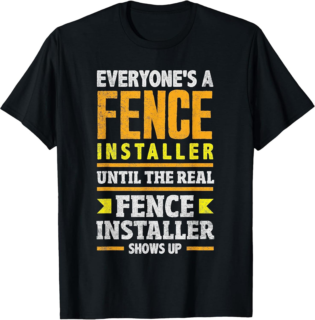 Funny Fencing Specialist Saying Fence Installer T-Shirt - Black