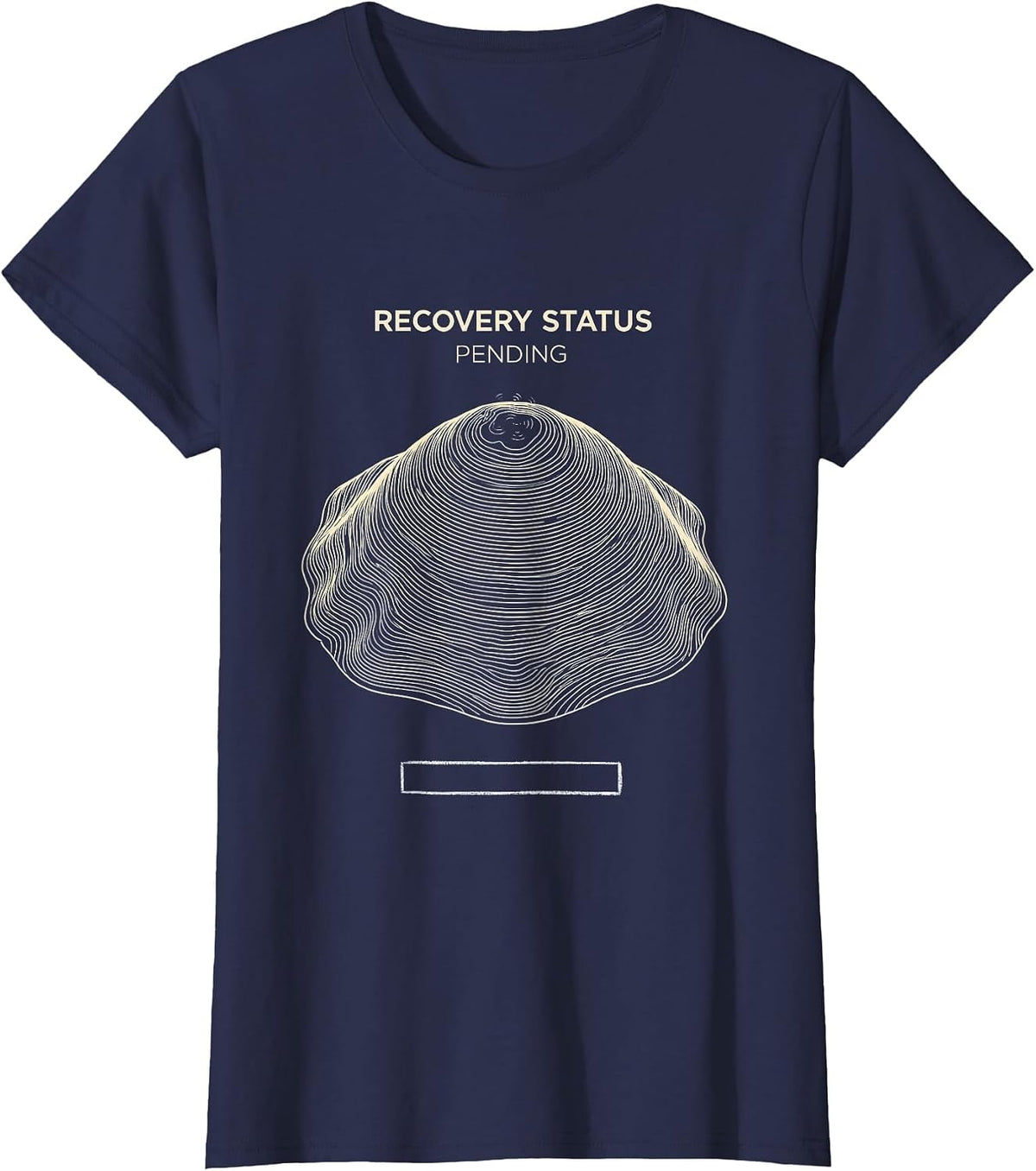 Women's Recovery Status Pending Funny Gym Weightlifting Workout Meme T-Shirt - Navy Blue