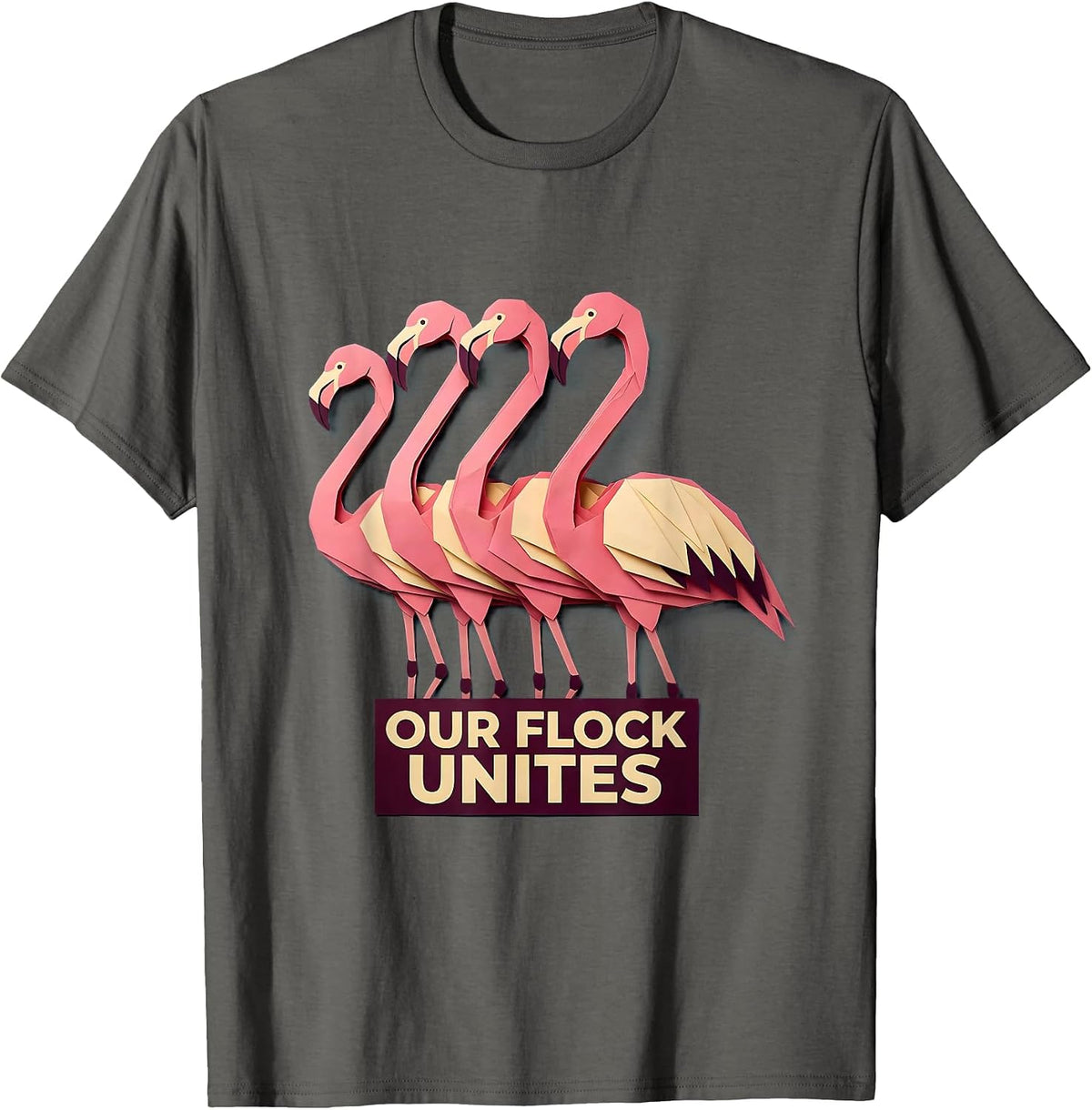 Our Flock Unites Funny Flamingo Lover Novelty Humor T-Shirt - Asphalt Grey