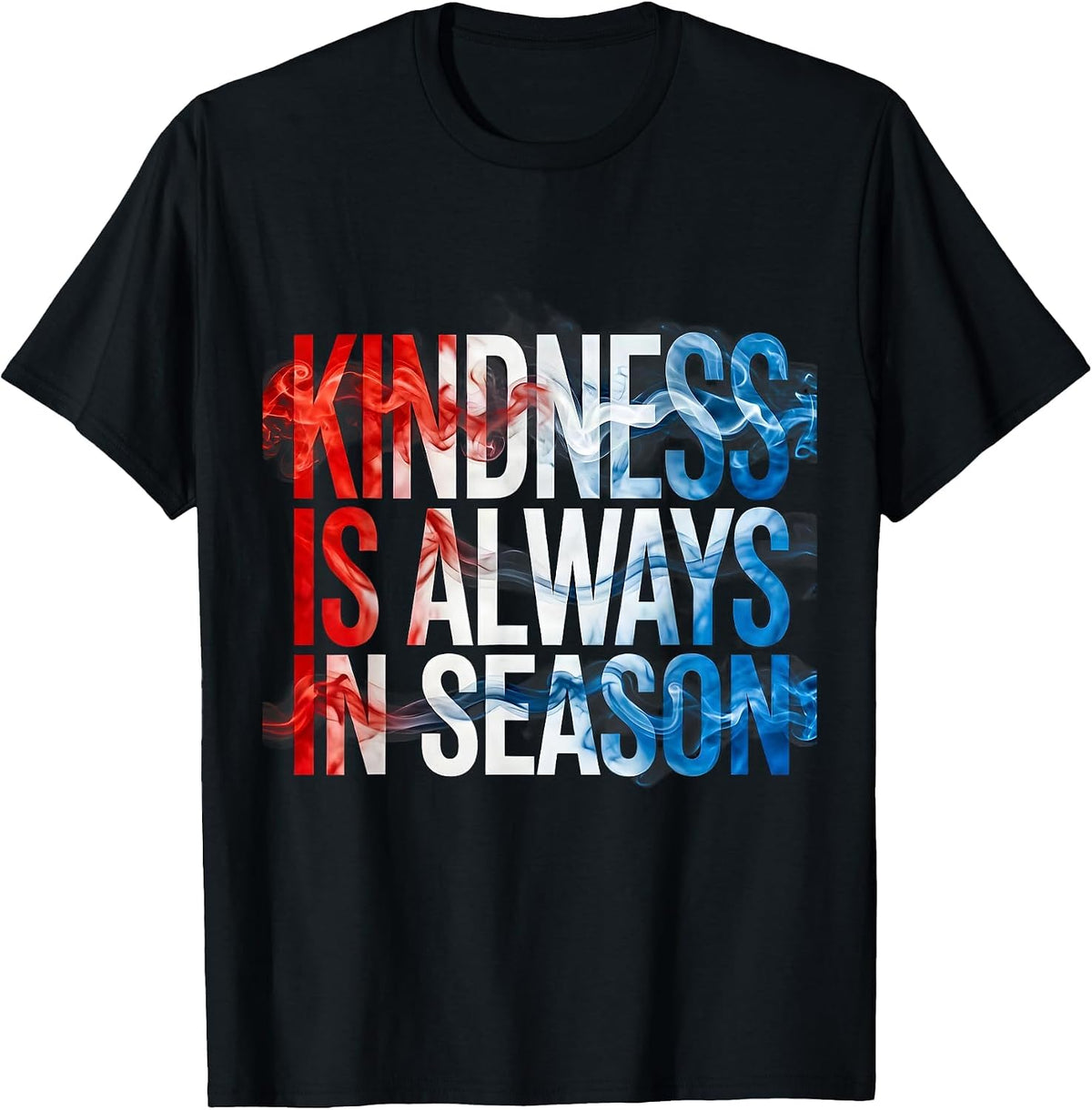 Men's Kindness Is Always In Season Be Kind Design T-Shirt - Black