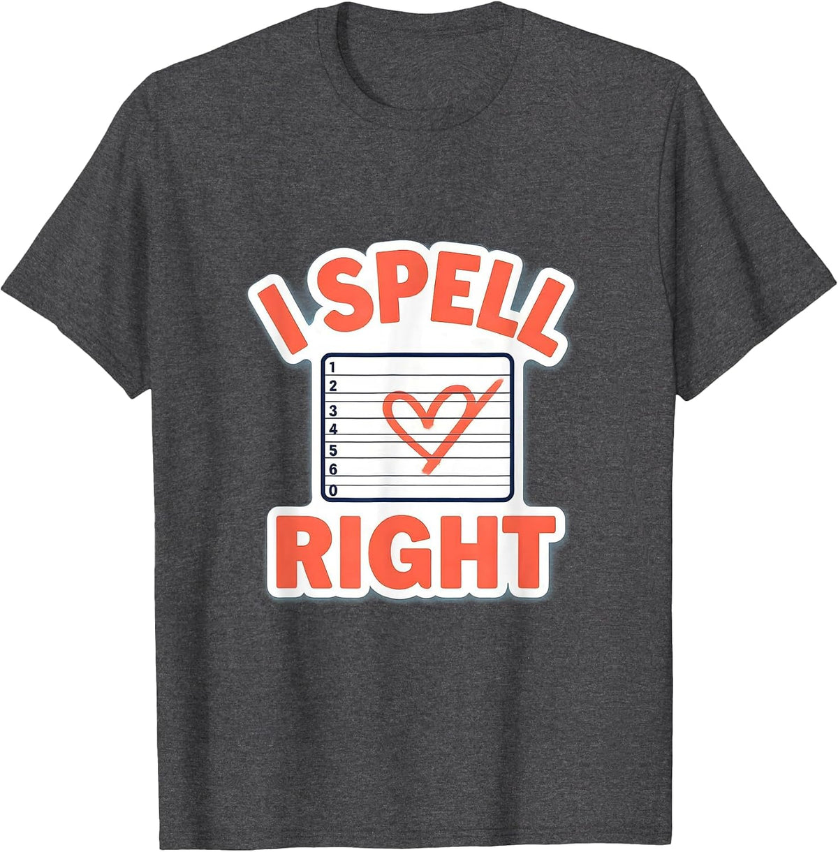 Men's I Spell Love Right Funny Teacher Valentine Valentine Day T-Shirt - Dark Heather Grey