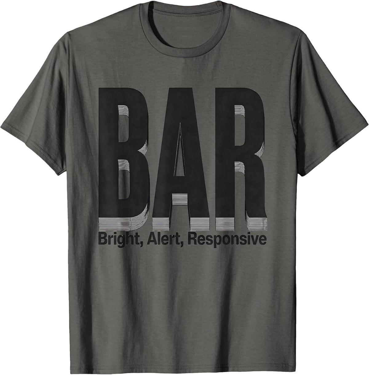Men's BAR: Bright, Alert, Responsive Funny Veterinarian Vet Tech T-Shirt - Asphalt Grey