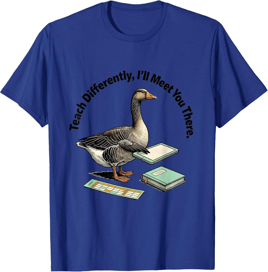 Teach Differently I'll Meet You There Funny Special T-Shirt - Royal Blue