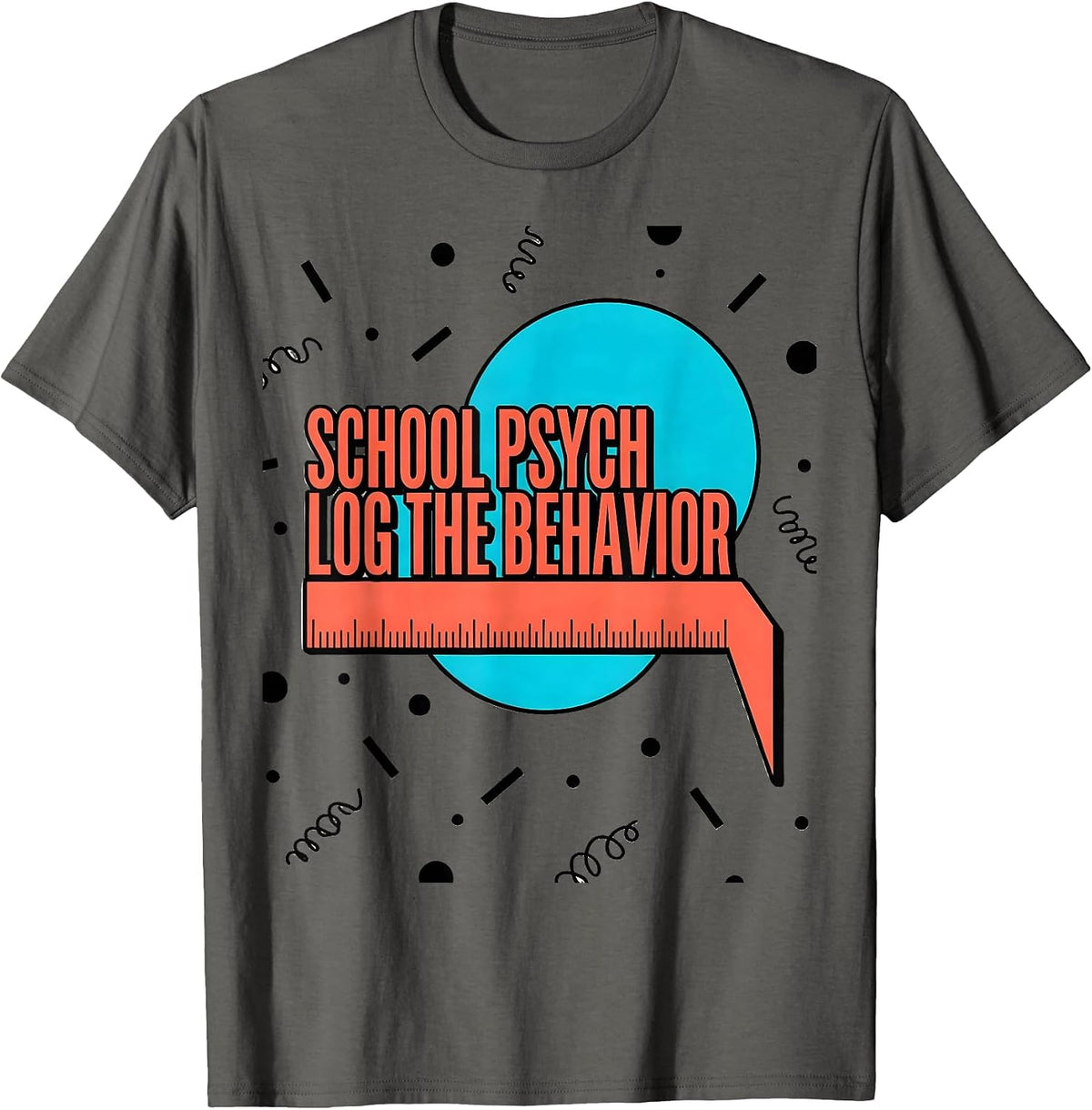 Men's School Psych Log The Behavior Funny School Psychologist T-Shirt - Asphalt Grey