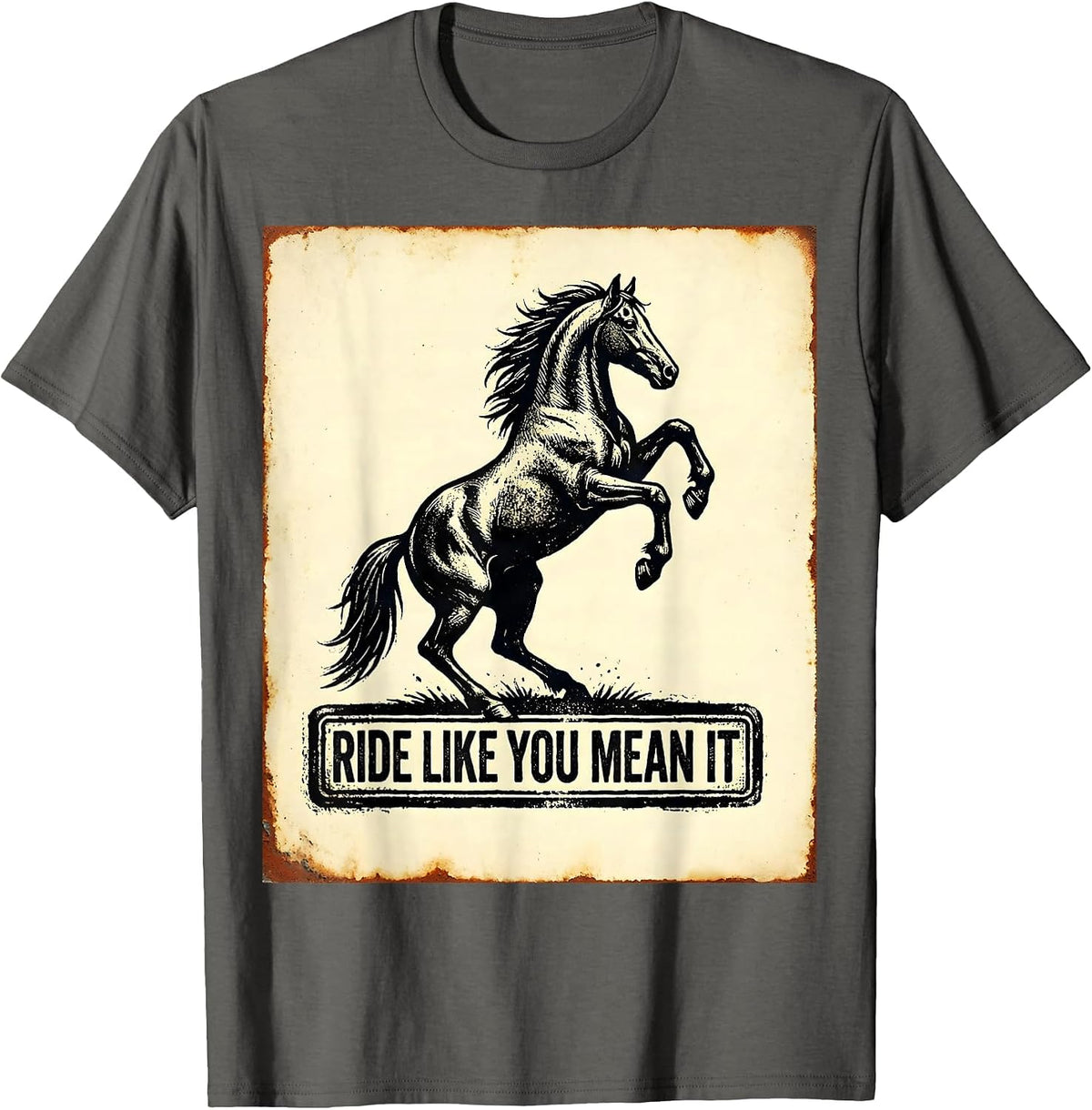 Ride Like You Mean It Bold Horse Design T-Shirt - Asphalt Grey