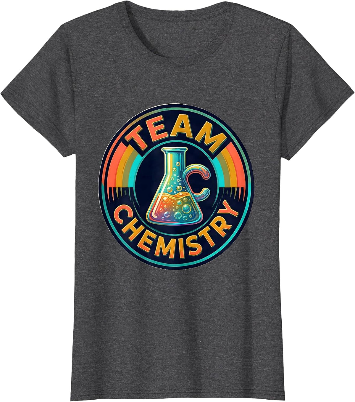 Women's Team Chemistry Colorful STEAM Teacher Science Tech Humor T-Shirt - Dark Heather Grey