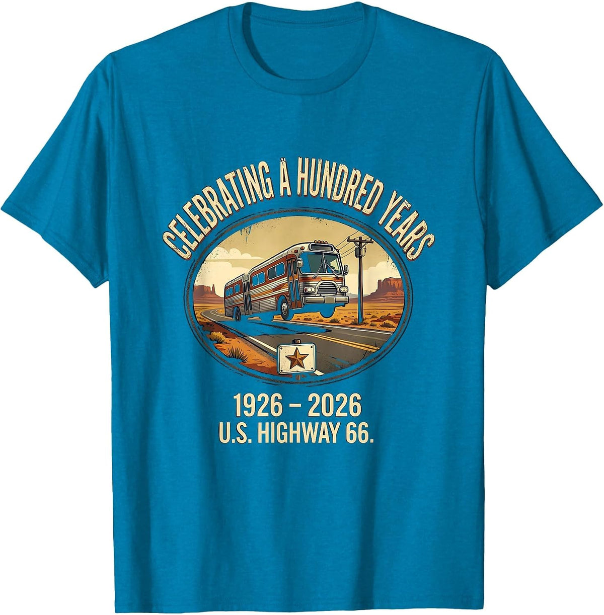 Celebrating A Hundred Years — U.S. Highway 66 — 1926-2026 T-Shirt - Sapphire Blue