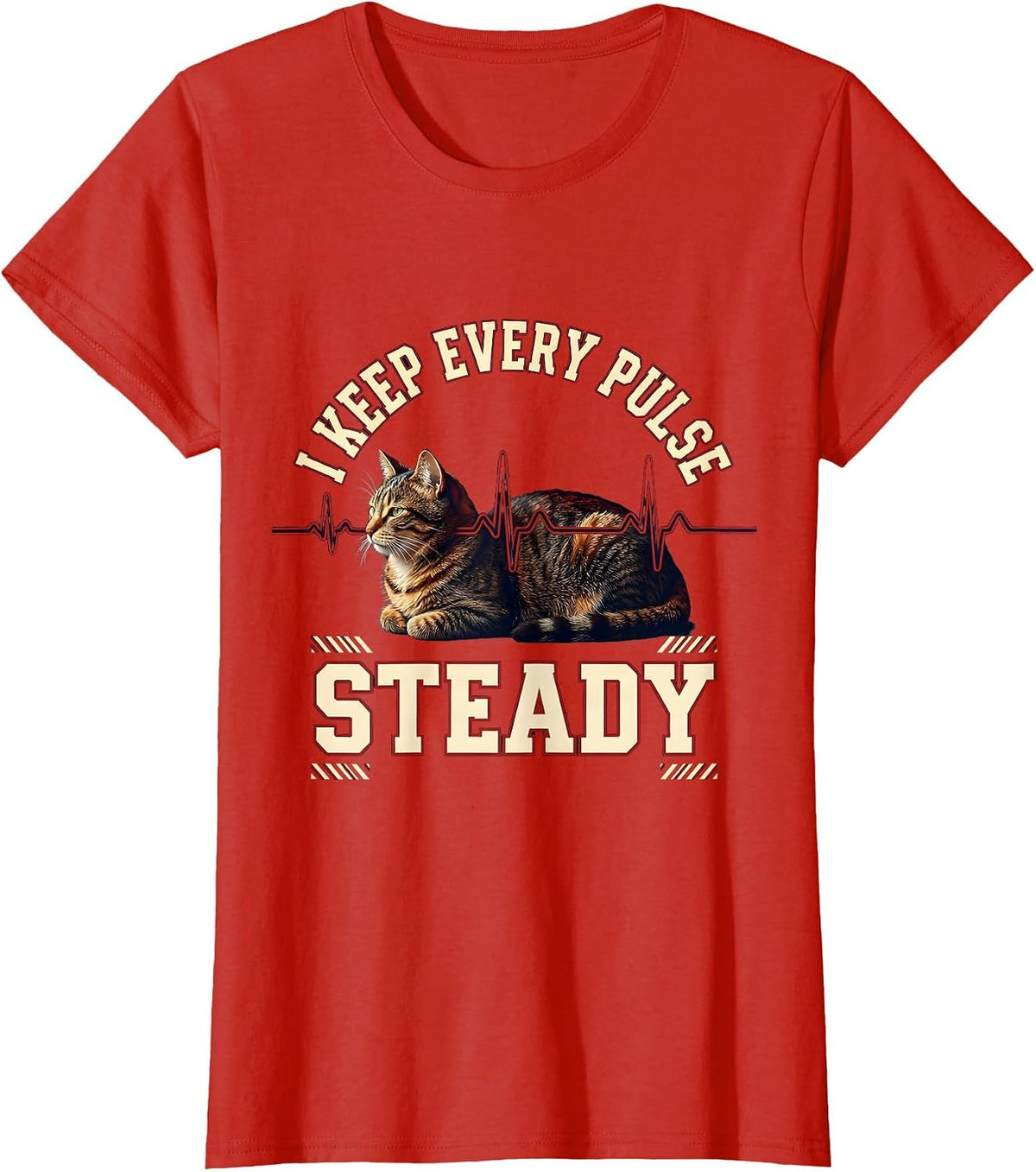 I Keep Every Pulse Steady Funny Vet Tech Veterinary Medicine T-Shirt - Red