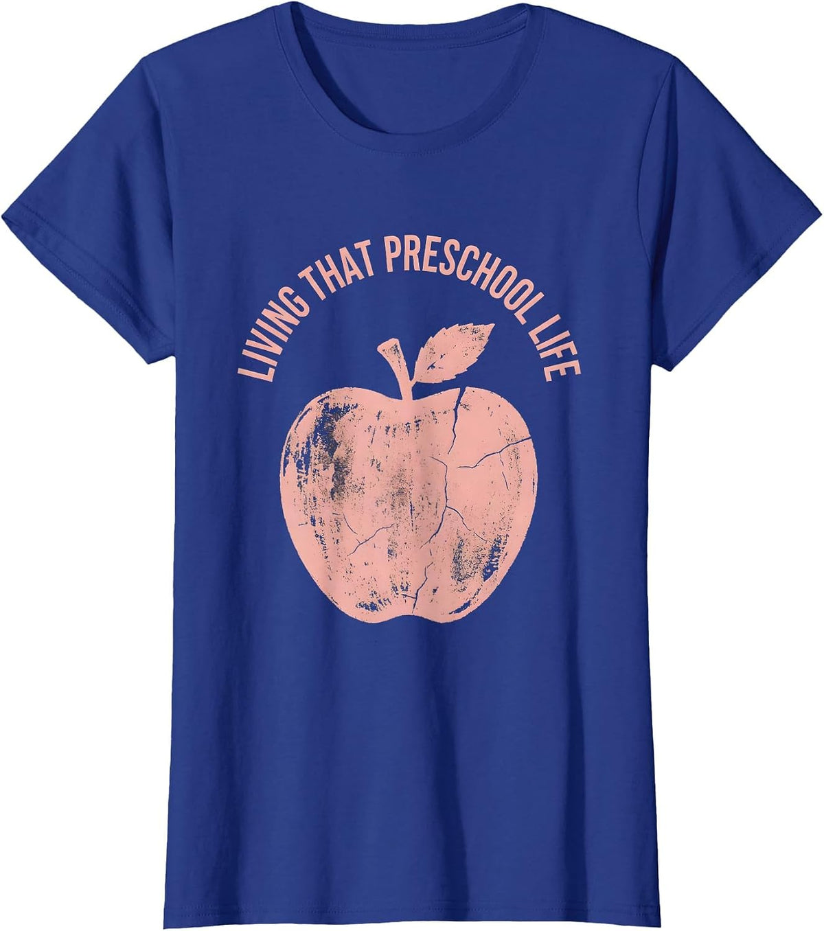 Women's Living That Preschool Life Teacher Design T-Shirt - Royal Blue