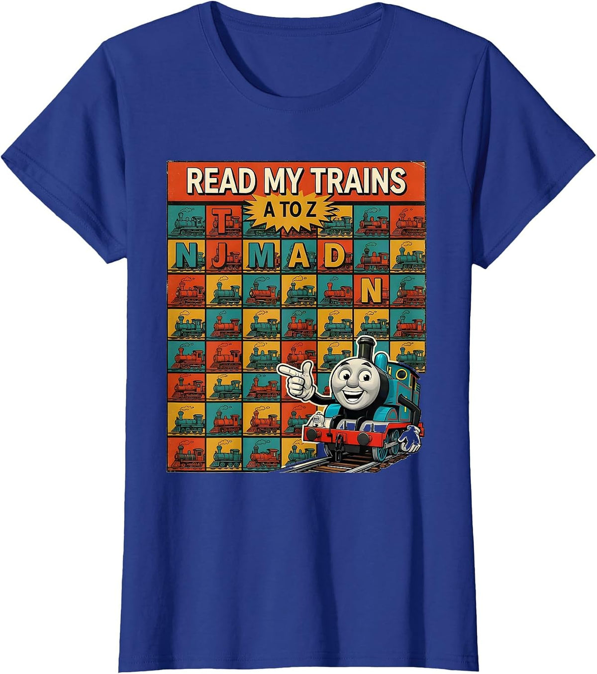 Women's Read My Trains A to Z Retro Alphabet ABC Learning Chart For T-Shirt - Royal Blue