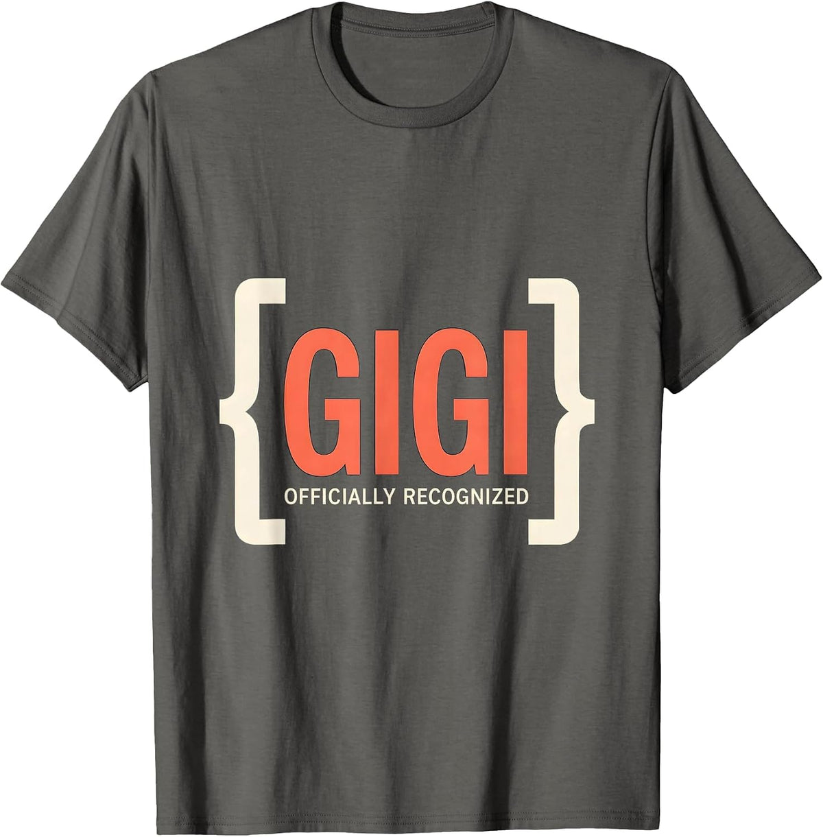 Men's Gigi Officially Recognized Funny Grandma Gift for Mother's T-Shirt - Asphalt Grey