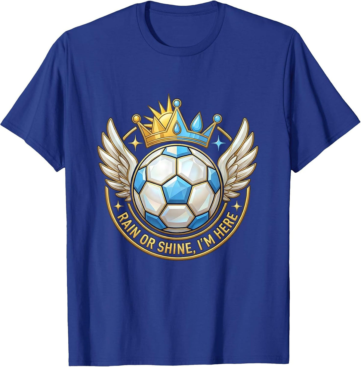 Men's Rain or Shine I'm Here Dedicated Soccer Dad T-Shirt - Royal Blue