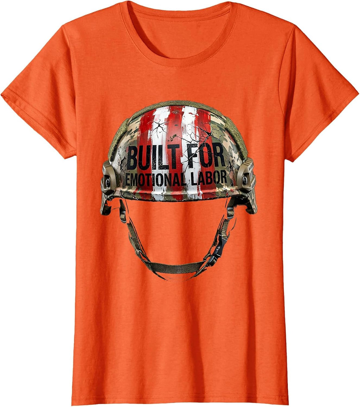 Built for Emotional Labor Husband Support Design T-Shirt - Orange