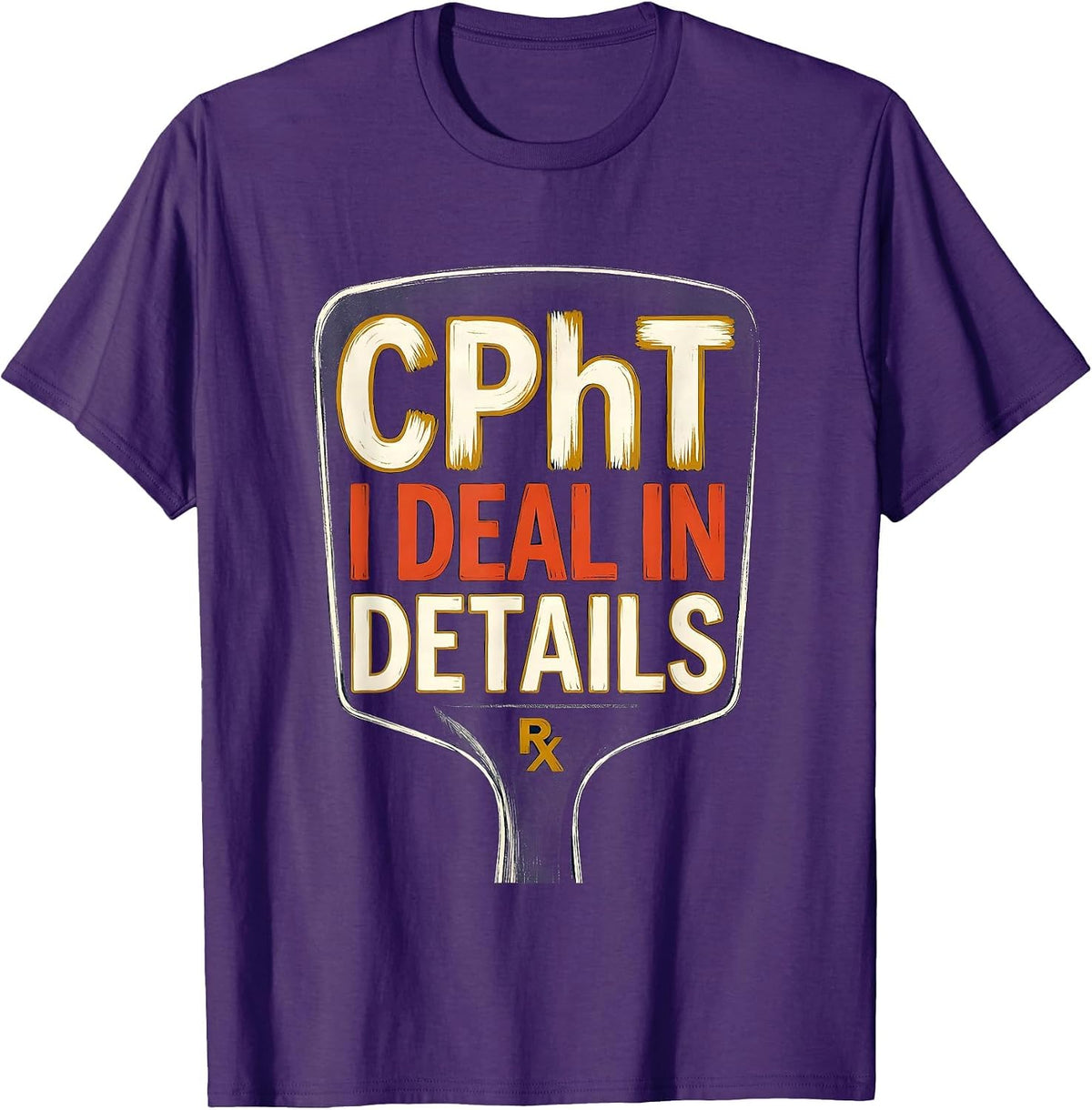 CPhT: I Deal In Details Funny Pharmacy Technician Humor T-Shirt - Purple