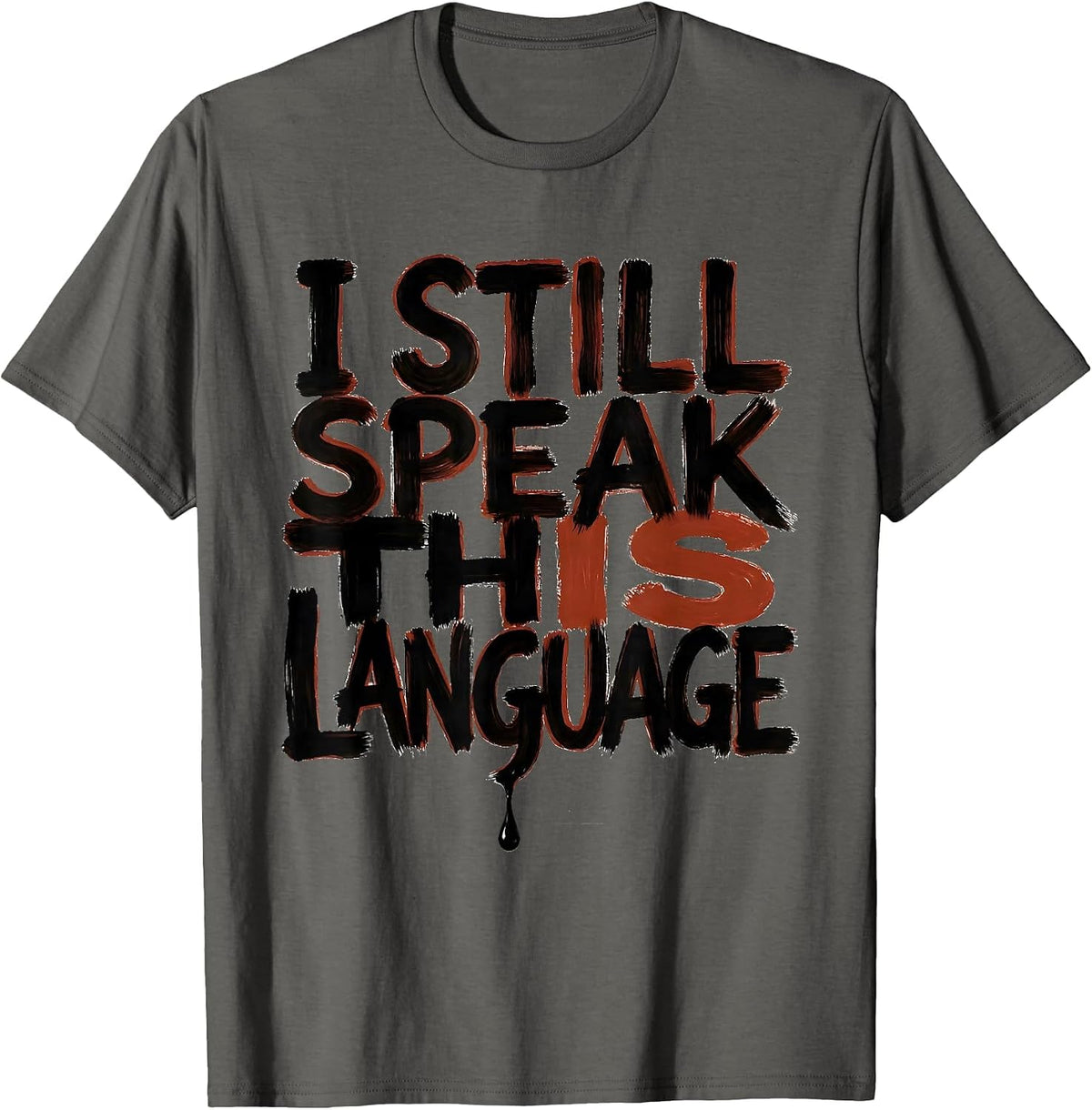Men's I Still Speak This Language Urban Nostalgic Hip Hop Rap T-Shirt - Asphalt Grey