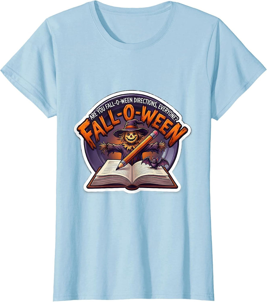 Women's Are You Fall-O-Ween Directions, Everyone? Teacher T-Shirt - Baby Blue