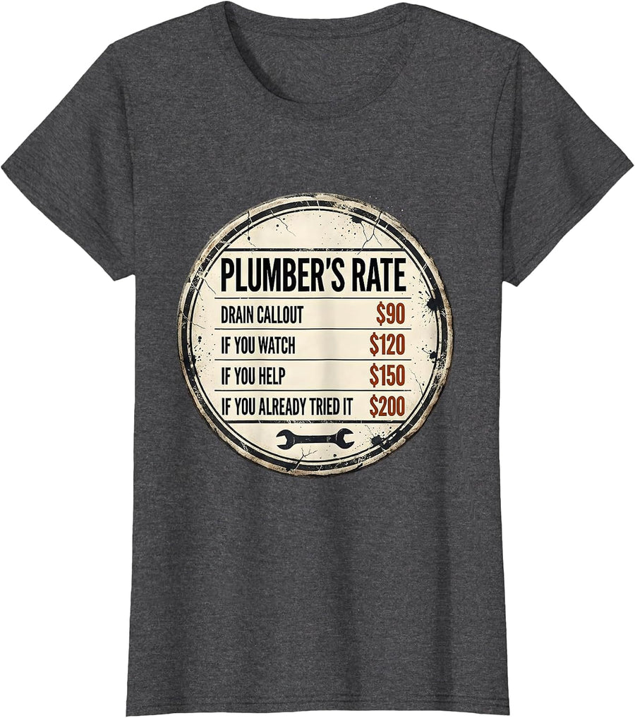Women's Plumber's Rate Funny Plumbing Trade Humor T-Shirt - Dark Heather Grey