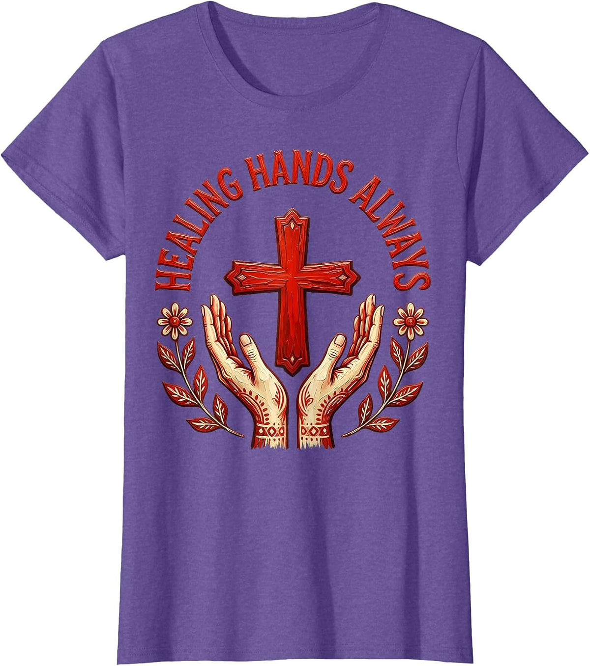 Healing Hands Always School Nurse Design T-Shirt - Purple Heather