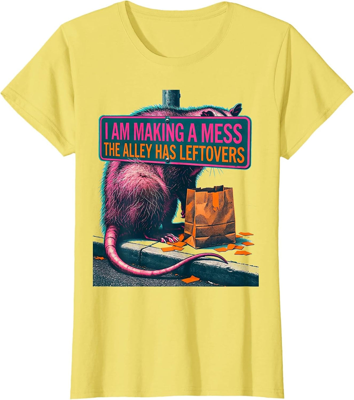 I Am Making A Mess The Alley Has Leftovers Funny Opossum T-Shirt - Lemon Yellow