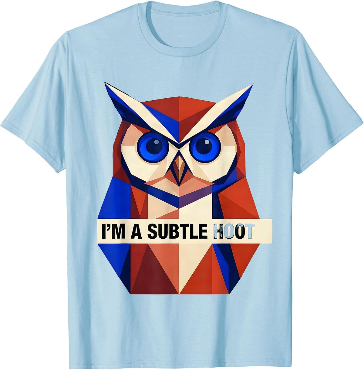 Men's I'm A Subtle Hoot Geometric Vintage Owl Bird Lover Humor T-Shirt - Baby Blue