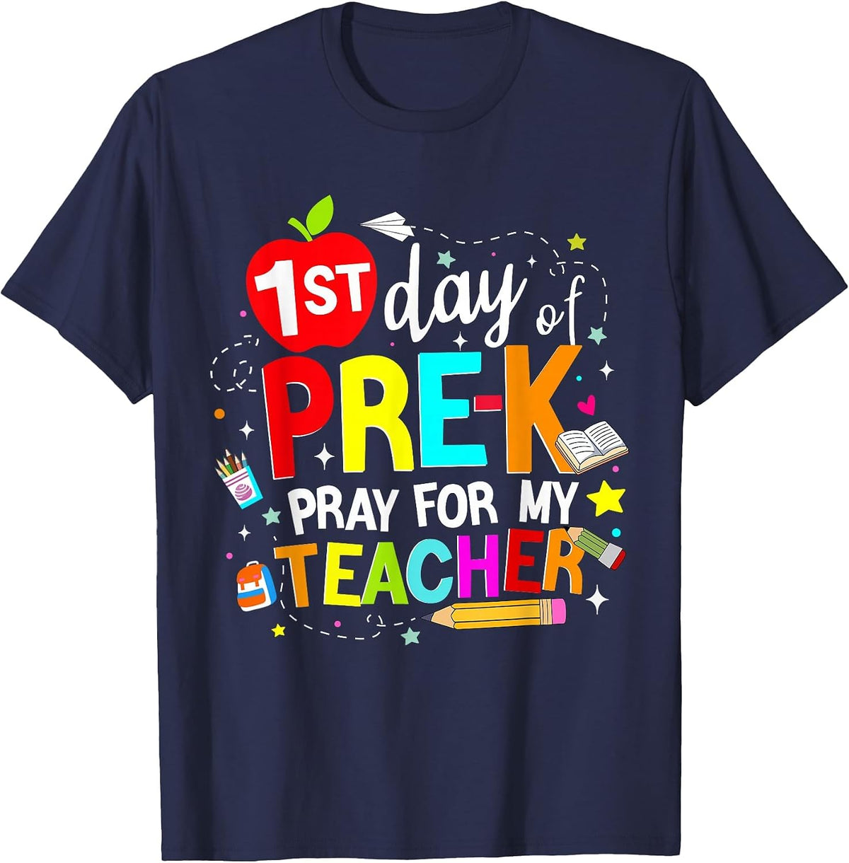 Funny First Day of Pre-k Pray for My Teacher Back to School T-Shirt - Navy Blue