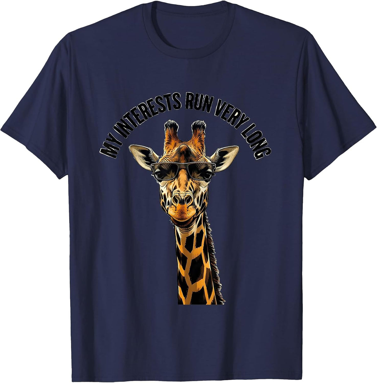 My Interests Run Very Long Funny Giraffe Sunglasses Animal T-Shirt - Navy Blue