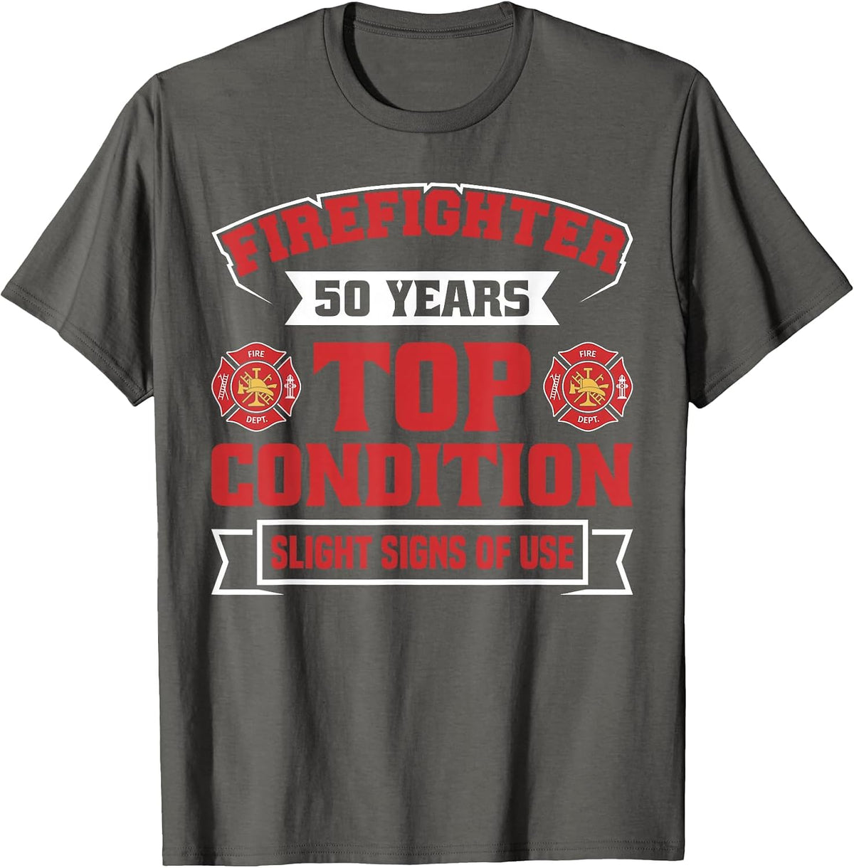 Firefighter Hero American Fireman 50 Years Firefighter T-Shirt - Asphalt Grey