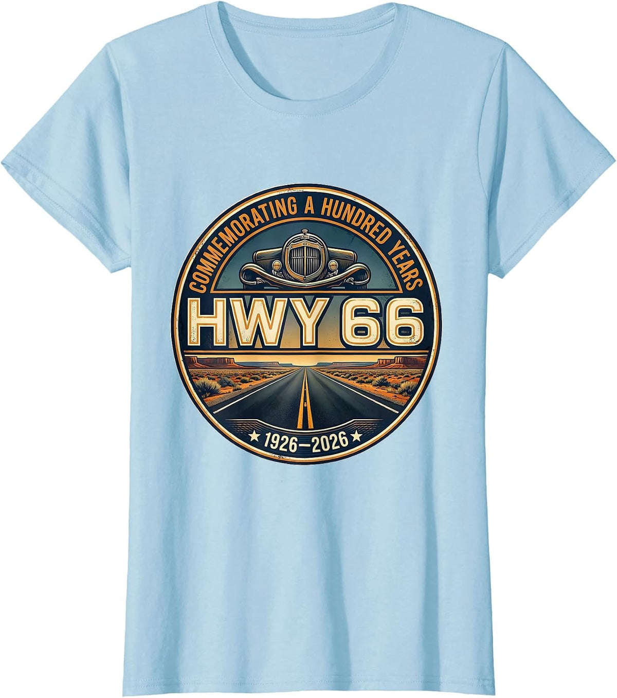 Commemorating A Hundred Years Hwy 66 1926-2026 Vintage T-Shirt - Baby Blue