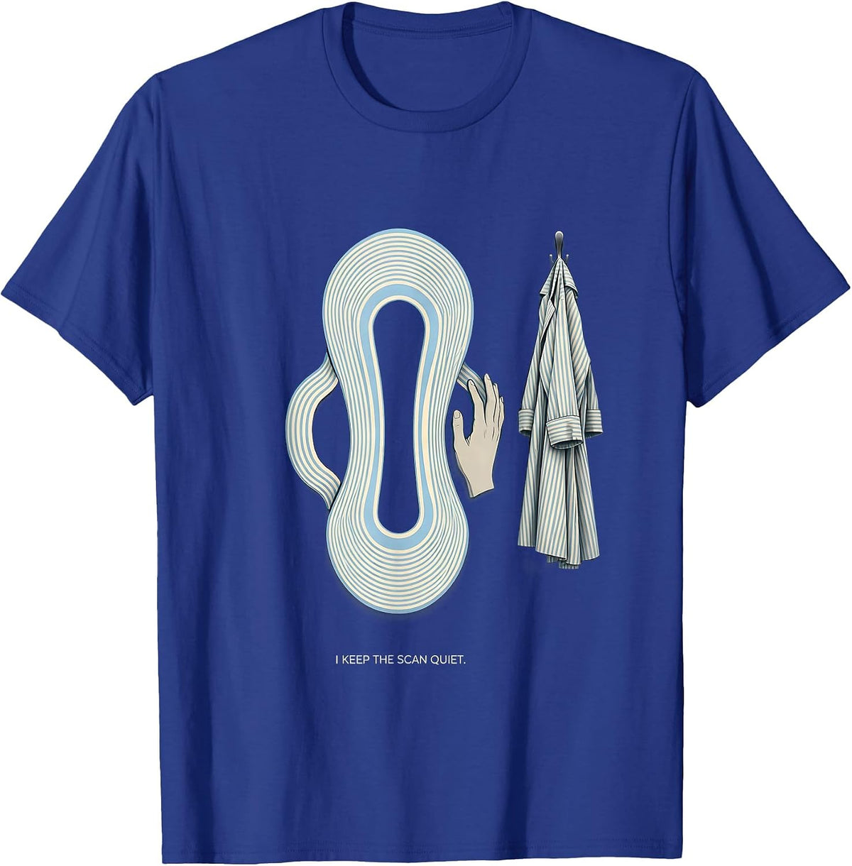 I Keep The Scan Quiet Disruptive Stripe Radiology Tech T-Shirt - Royal Blue