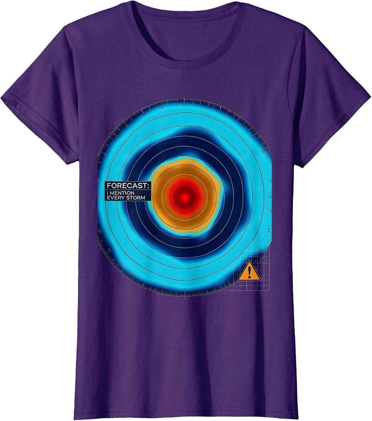 Women's Forecast: I Mention Every Storm Meteorology Storm Chaser T-Shirt - Purple