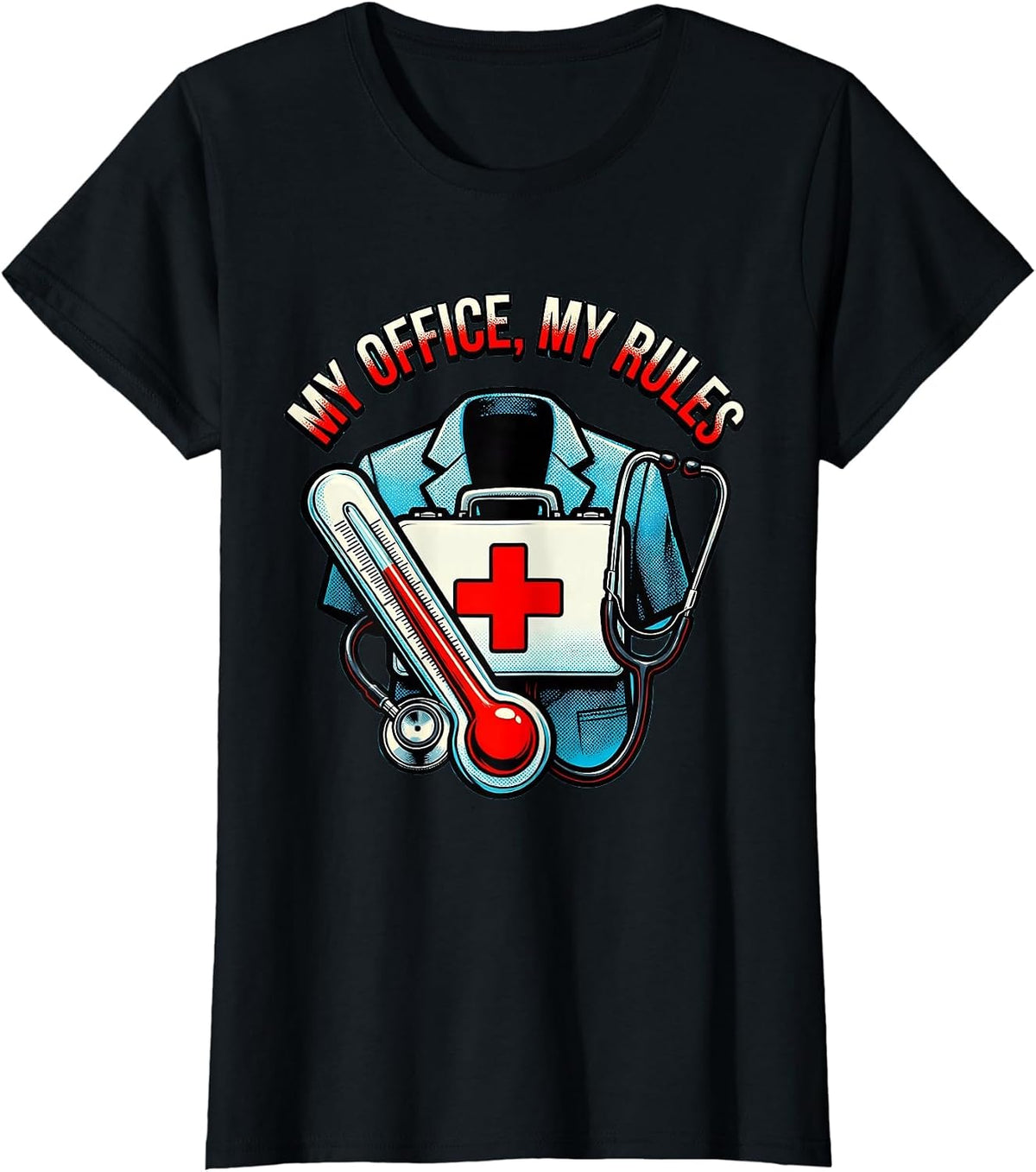 My Office My Rules School Nurse Design T-Shirt - Black