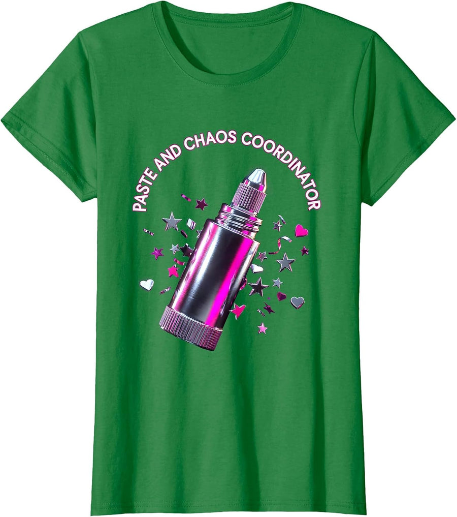 Women's Paste and Chaos Coordinator Kindergarten Teacher T-Shirt - Kelly Green