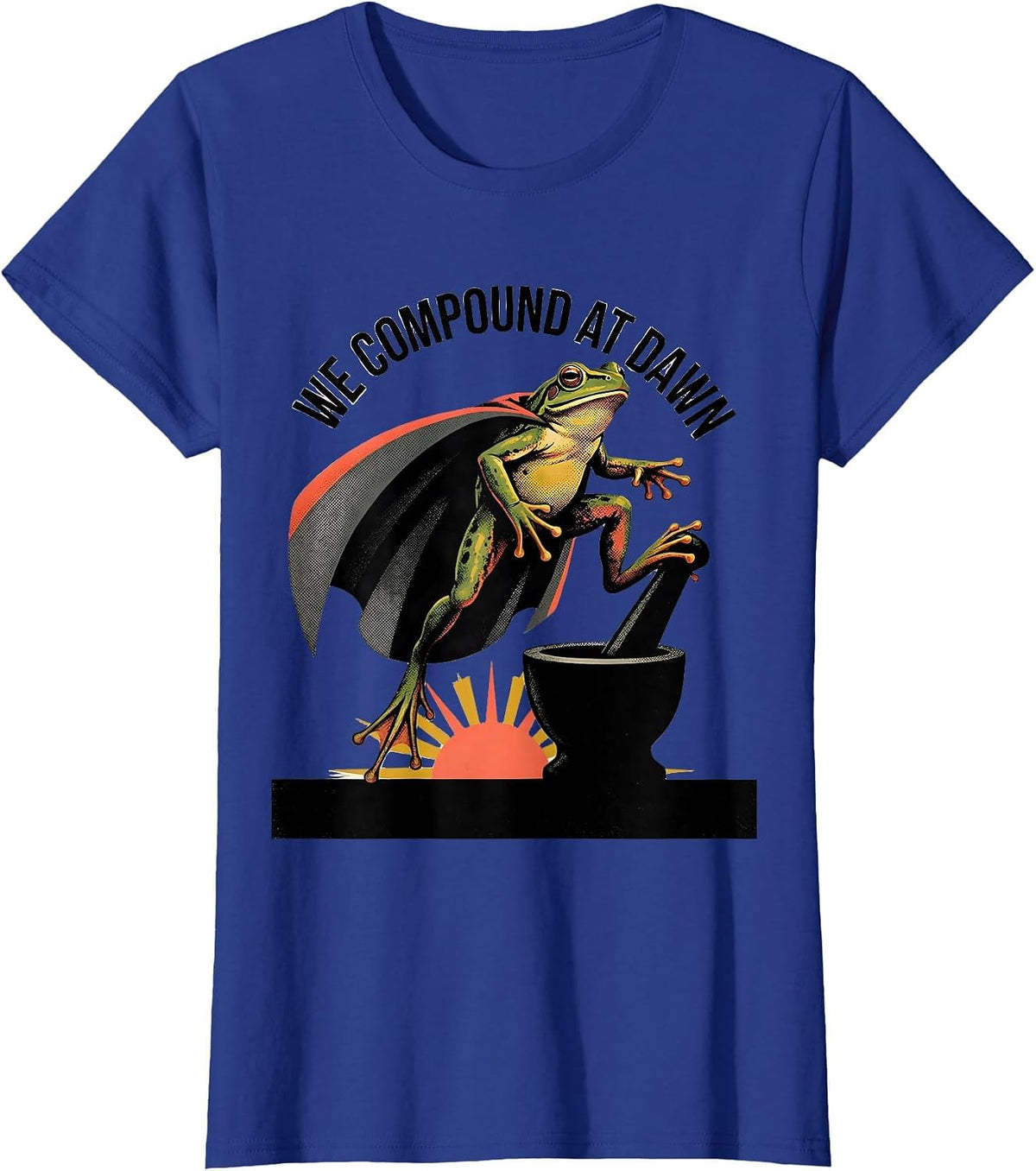 Women's We Compound At Dawn Funny Frog Teacher Profession Humor T-Shirt - Royal Blue