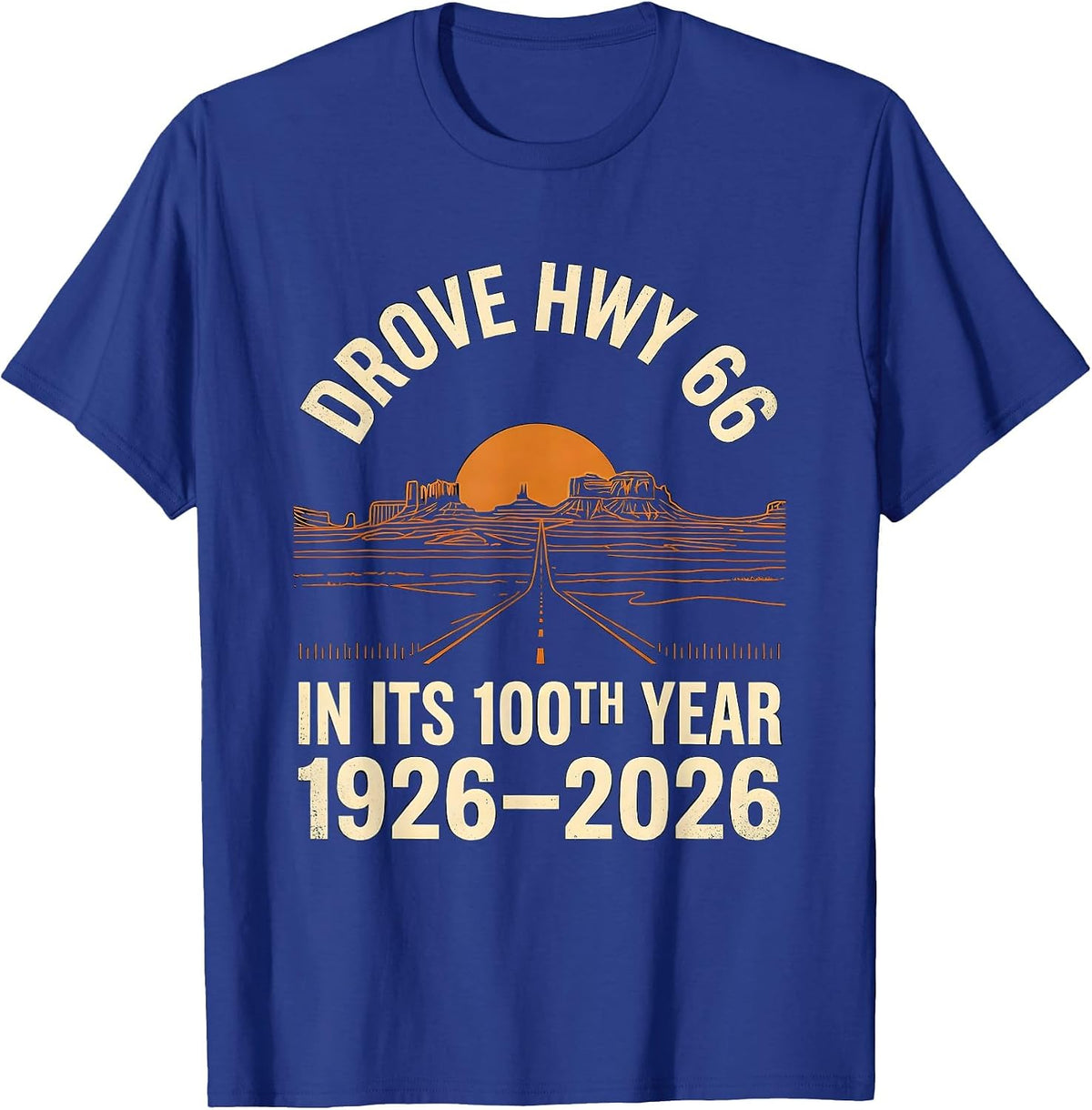 Men's Drove Hwy 66 In Its 100th Year, 1926-2026 Vintage T-Shirt - Royal Blue