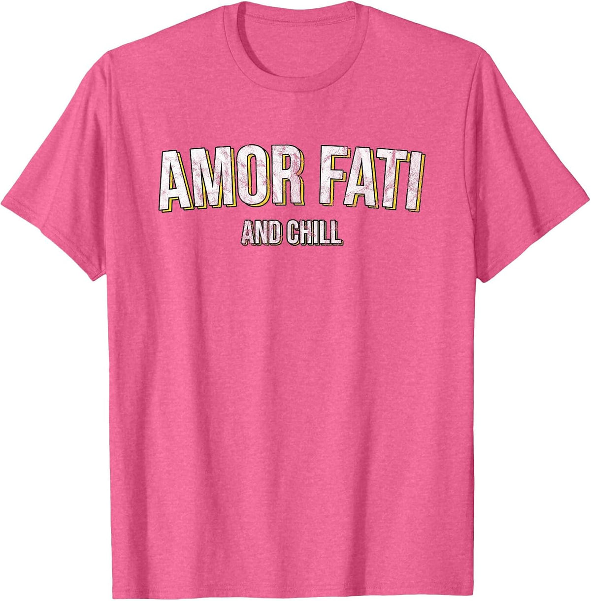 Amor Fati and Chill Latin Phrase Philosophy Language T-Shirt - Pink Heather