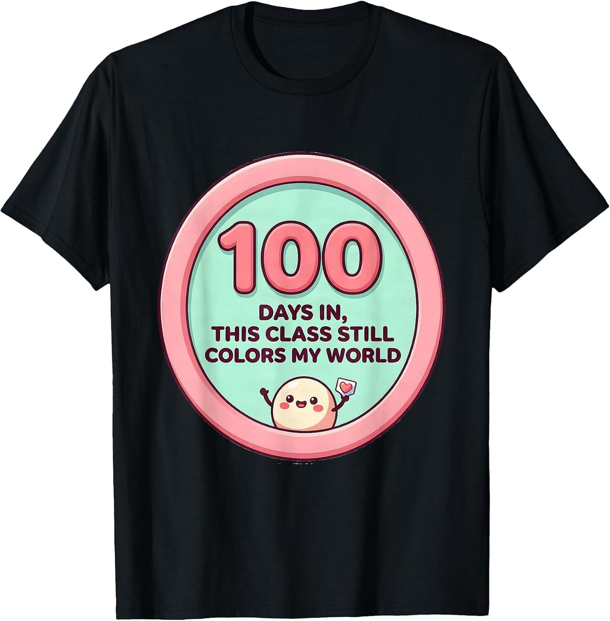 Men's 100 Days In, This Class Still Colors My World Cute Kawaii T-Shirt - Black