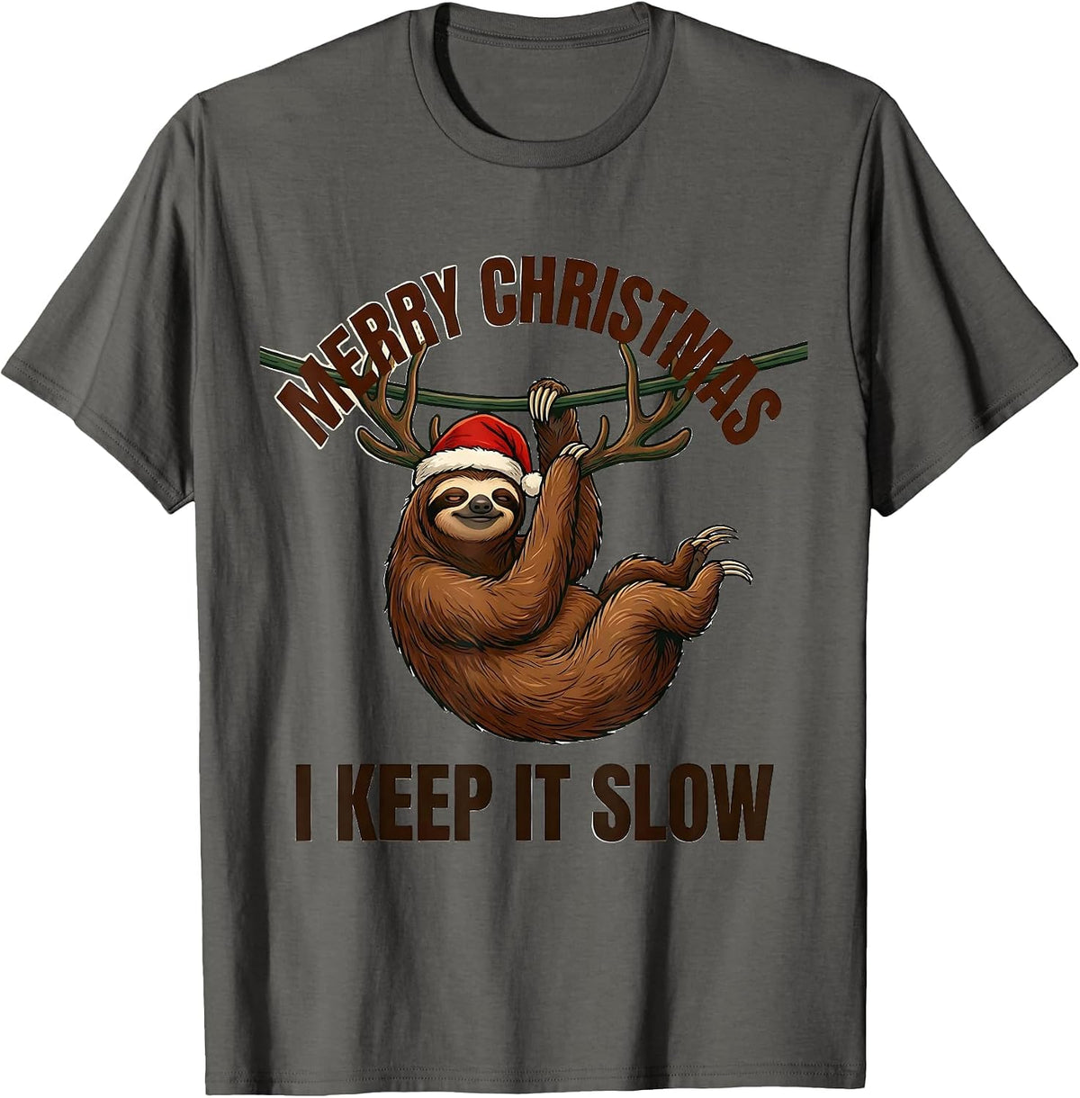 Merry Christmas I Keep It Slow Funny Sloth Lover Holiday T-Shirt - Asphalt Grey