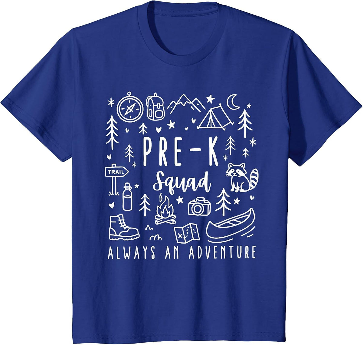 Pre-K Grade Squad Adventure Camping Preschool Teacher Kids T-Shirt - Royal Blue