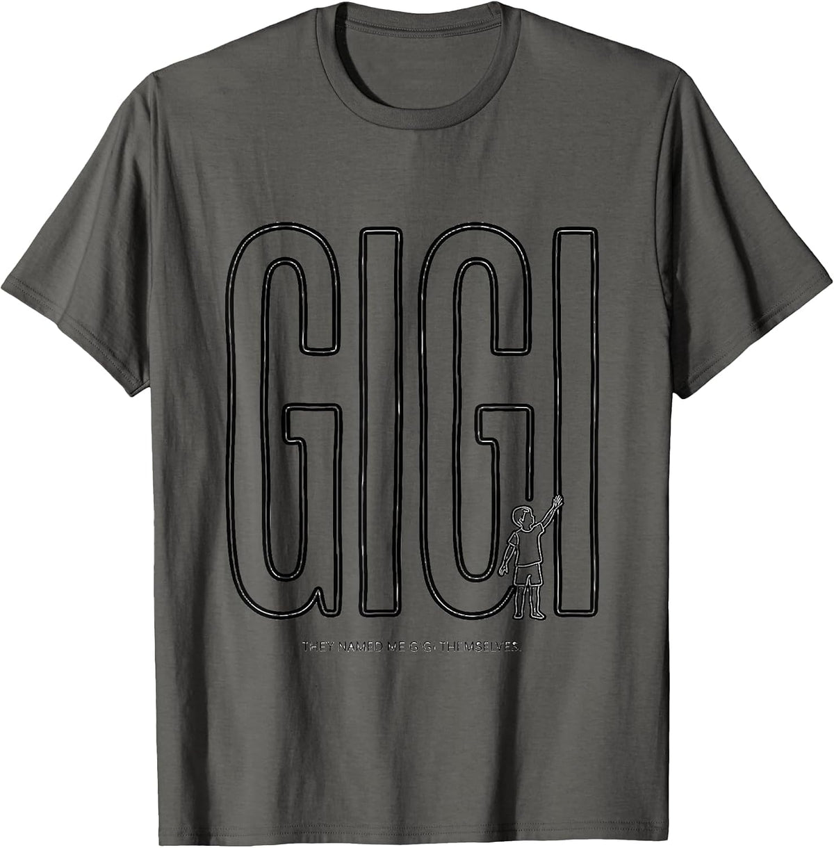 They Named Me Gigi Themselves Funny Grandma Humor T-Shirt - Asphalt Grey