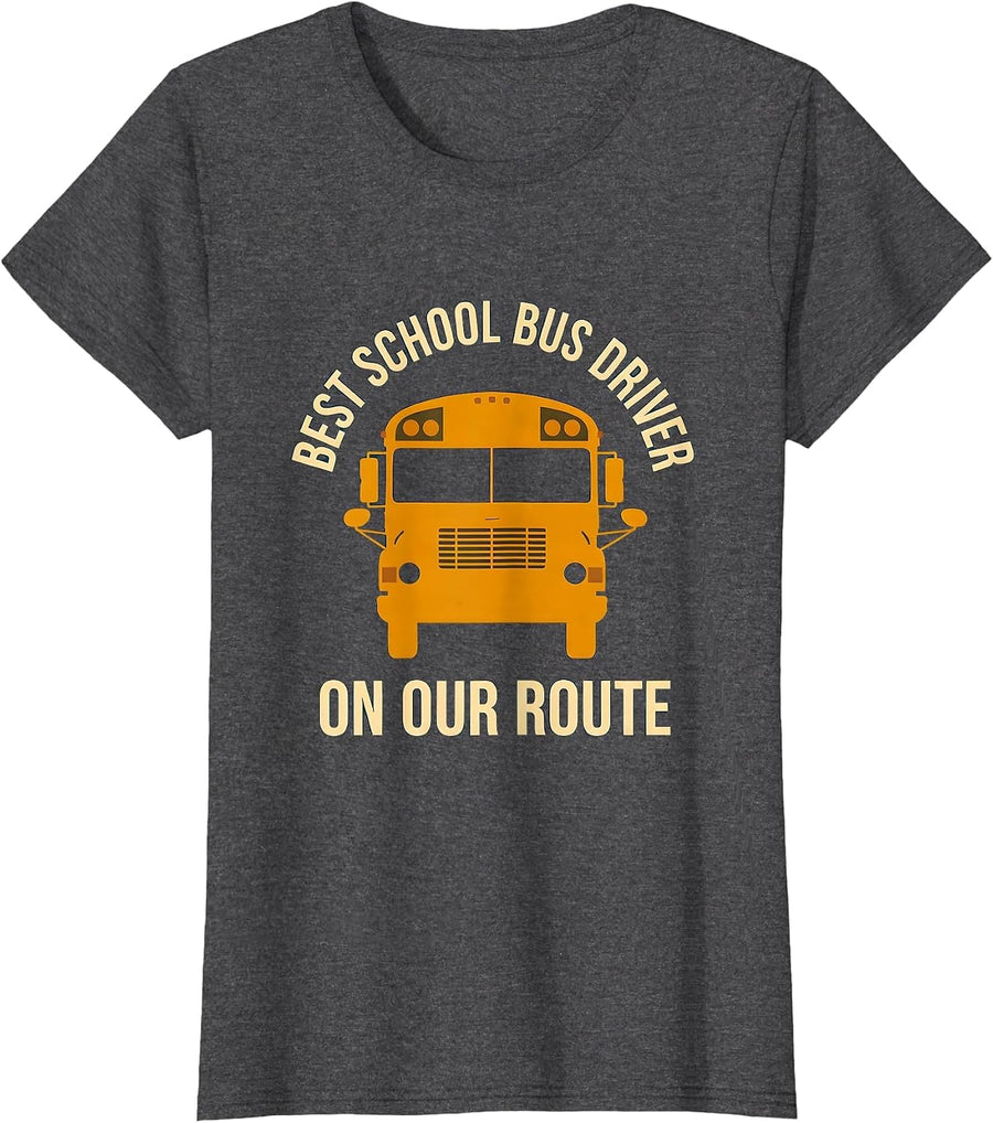 Women's Best School Bus Driver On Our Route Funny Driver Gift T-Shirt - Dark Heather Grey