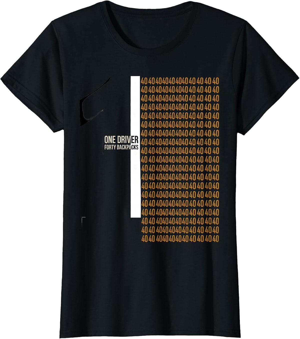 One Driver Forty Backpacks Funny School Bus Driver Humor T-Shirt - Black