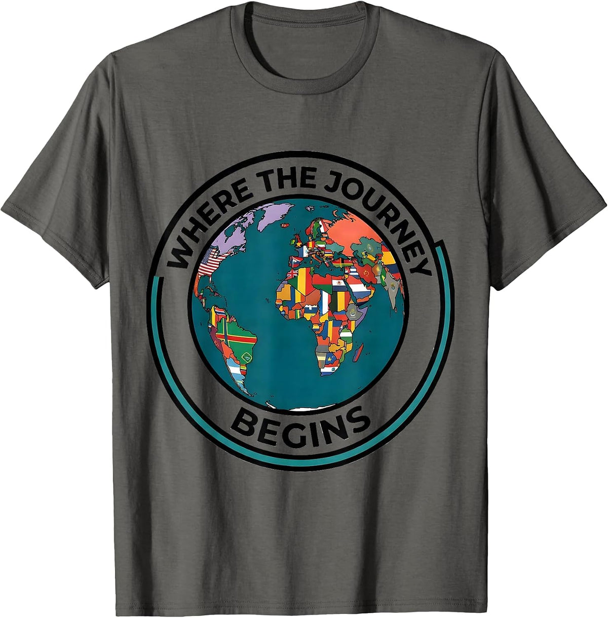 Where the Journey Begins Travel Enthusiast Geography Lover T-Shirt - Asphalt Grey