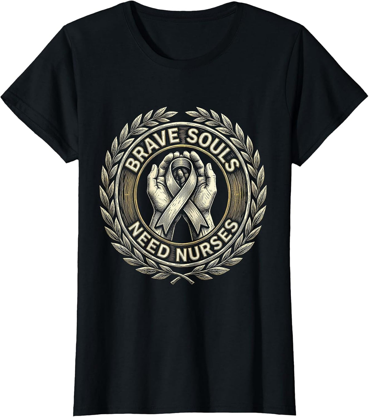 Brave Souls Need Nurses Oncology Nurse Design T-Shirt - Black